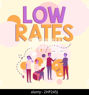 Légende de texte présentant des taux bas, photo conceptuelle Coût d'un article ou d'un service qui est généralement à son plus petit prix quatre collègues Illustration Ha Banque D'Images