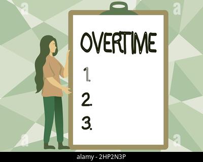 Affiche écrite à la main heures supplémentaires, Word écrit à l'heure ou heures travaillées en plus des heures de travail normales Femme dessin tenant un grand presse-papiers vide salon Banque D'Images