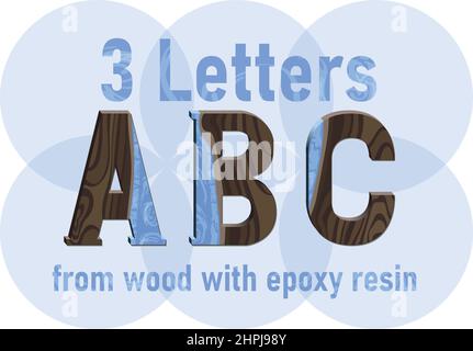 Illustration de lettres en bois et résine époxy sur fond blanc. Bois et résine époxy bleue, comptoir en résine époxy, prêt à l'emploi, eps. Pour Illustration de Vecteur