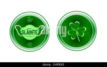 Bouclier vert brillant rond contre le virus, ou badge, feuilles de shamrock, masque facial. Mot gaélique Santé (Slainte). Toast irlandais, Wish, Saint Patrick Illustration de Vecteur