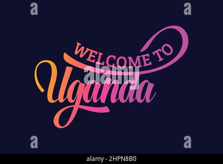 Bienvenue en Ouganda, Word Text Creative font Design Illustration. Panneau de bienvenue Illustration de Vecteur