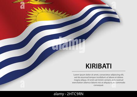 Drapeau de Kiribati sur fond blanc. Modèle de bannière ou de ruban vectoriel pour le jour d'indépendance Illustration de Vecteur