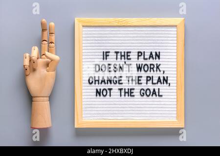 Citation inspirante si le Plan ne fonctionne pas, changez le Plan et non l'objectif. Banque D'Images