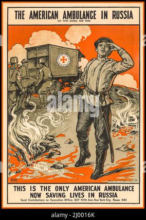 1917 affiche de propagande américaine 'la seule Ambulance américaine maintenant sauver des vies en Russie' WW1 Guerre mondiale 1 première Guerre mondiale la Grande Guerre USA Banque D'Images
