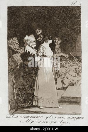 Ils disent « Oui » et donnent leur main au premier comer. Francisco Goya y Lucientes (Espagne, Fuendetodos, 1746-1828). Espagne, 1799. Tirages ; gravures. Gravure et aquatint bruni Banque D'Images