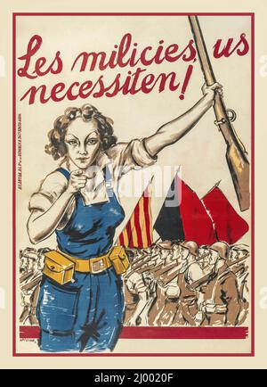 Affiche d'appel de propagande de la guerre civile espagnole « la Milice a besoin de vous ! », affiche républicaine espagnole pour la guerre civile représentée par la classe ouvrière espagnole qui combat contre les forces combinées du général Franco, Mussolini et Hitler (1936) Banque D'Images