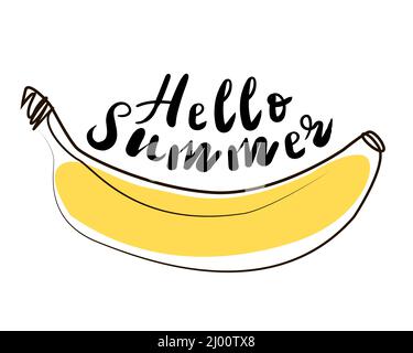 Vecteur banane d'été isolée sur fond blanc. Lettrage bonjour été. Linéarte de couleur pour votre conception. Illustration de Vecteur