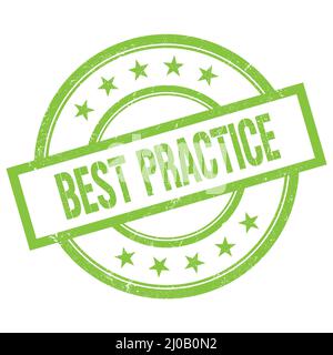 Texte DE LA MEILLEURE PRATIQUE écrit sur un timbre rond vert en caoutchouc vintage. Banque D'Images