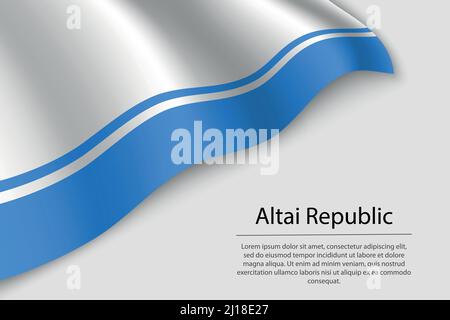 Drapeau à vagues de la République de l'Altaï est une région de la Russie. Modèle vectoriel de bannière ou de ruban Illustration de Vecteur