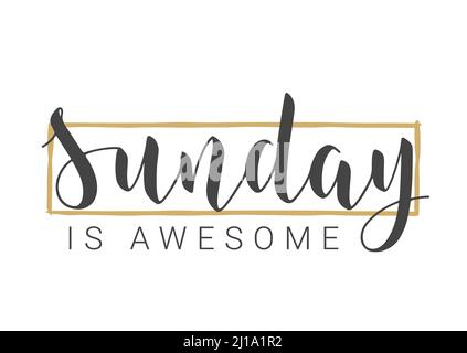 Illustration vectorielle. Le lettrage manuscrit du dimanche est génial. Modèle pour bannière, fête, carte postale, affiche, impression, Autocollant ou produit Web. Illustration de Vecteur