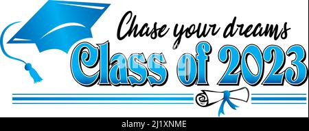 Catégorie de banderole bleue Chase Your Dreams 2023 Banque D'Images