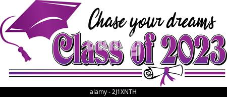 Classe de 2023 Chase Your Dreams Banner Purple Design Banque D'Images