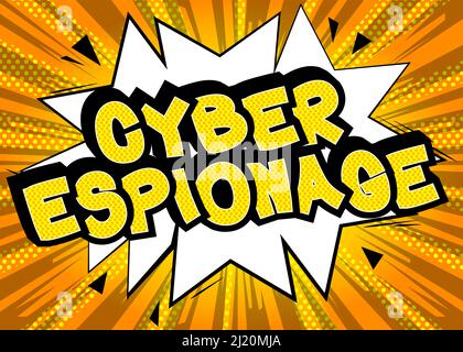 Cyber-espionnage. Texte de mot de bande dessinée sur fond de bande dessinée abstraite. Illustration de style pop art rétro. Illustration de Vecteur