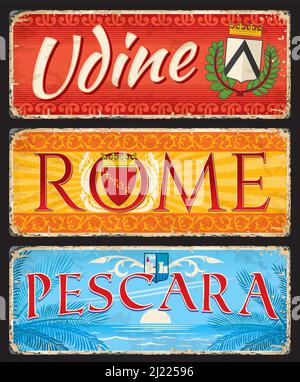 Rome, Udine et Pescara autocollants et assiettes de voyage italiens. Italie voyage vacances ou voyage souvenirs boîtes de signes ou assiettes. Bannières vectorielles ou autocollants vintage des villes européennes avec les armoiries des villes Illustration de Vecteur