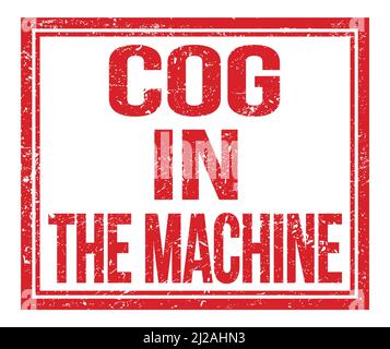 COG DANS LA MACHINE, inscrit sur le timbre rouge grungy Banque D'Images