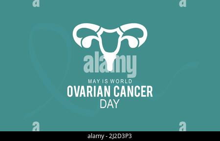 Journée mondiale du cancer de l'ovaire. Concept de sensibilisation à la santé pour la bannière, l'affiche, la carte et la conception de fond. Illustration de Vecteur