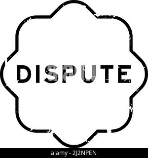 Grunge noir dispute mot caoutchouc joint timbre sur fond blanc Illustration de Vecteur