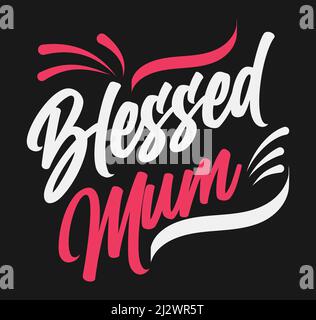 Fichier modifiable de scénario de chemise de la fête des mères. Modèle modifiable vectoriel de chemise de maman bénie Illustration de Vecteur