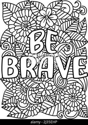 Page de coloriage de la citation motivationnelle de be Brave Illustration de Vecteur