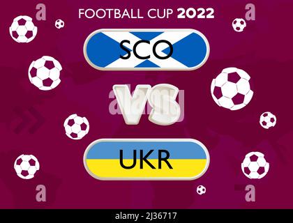 Coupe de football 2022. Jeu en Europe. L’Écosse contre l’Ukraine. Faire correspondre le modèle d'horaire. Tableau des résultats du football, drapeaux des pays européens. Illustration de Vecteur