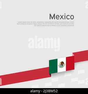 Drapeau mexicain sur fond blanc. Bannière vectorielle, affiche nationale du mexique. Couverture du livret d'affaires. Ruban avec drapeau mexicain. État Illustration de Vecteur