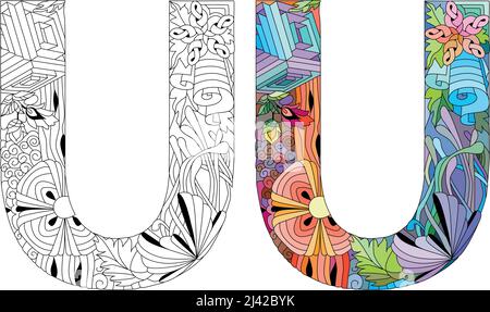 Lettre stylisée Zentangle - lettre U pour la coloration. Illustration vectorielle. Jeu de couleurs et de contours Illustration de Vecteur