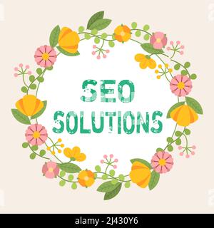 Texte montrant inspiration Seo Solutions. Business concept Search Engine Result page augmenter les visiteurs par Rankings cadre décoré avec des fleurs colorées Banque D'Images