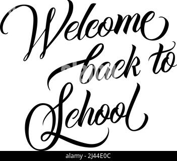 Bienvenue au lettrage de retour à l'école. Belle inscription de couleur noire. Texte manuscrit, calligraphie. Peut être utilisé pour les cartes de vœux, les affiches, les feuilles Illustration de Vecteur