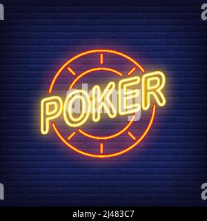 Texte de poker et puce de casino. Icône néon sur fond de brique. Jeu, discothèque, casino. Concept de jeu. Pour des sujets tels que le divertissement, les loisirs, la vie nocturne Illustration de Vecteur