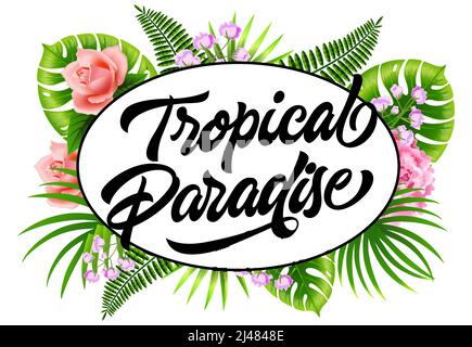 Style circulaire tropical paradis avec feuilles de palmier et fleurs. Le texte calligraphique dans un cadre ovale peut être utilisé pour les affiches, les bannières et les invitations. Illustration de Vecteur