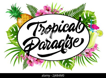 Invitation au paradis tropical avec feuilles de palmier, fleurs, ananas et boisson fraîche. Le texte calligraphique en cadre ovale peut être utilisé pour les affiches, Ban Illustration de Vecteur