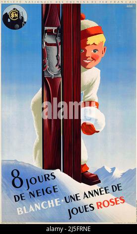 Vintage 1920s French Winter Sports Poster - 8 jours de neige. (8 jours pleins de neige blanche, une année de joues roses) par Roland Hugon Banque D'Images