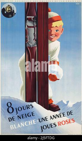 Vintage 1930s French Winter Sports ski Poster - 8 jours de neige blanche - une année de joues roses , 1938 Banque D'Images