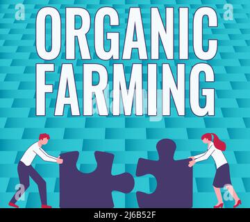 Légende conceptuelle Agriculture biologique. Approche commerciale un système agricole intégré qui s'efforce de soutenir les collaborateurs en matière de développement durable Conencting Two pieces Banque D'Images