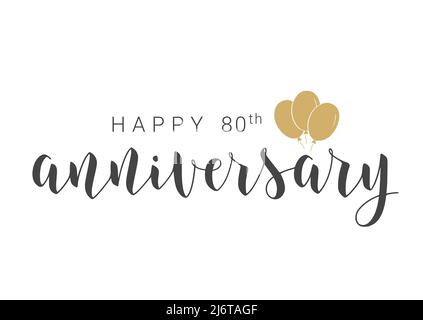 Lettrage manuscrit de Happy 80th Anniversary. Modèle pour bannière, carte, étiquette, carte postale, affiche, Autocollant, imprimé ou produit Web. Illustration de Vecteur