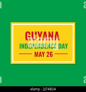 Affiche typographique du Guyana Independence Day. Fête nationale célébrée le 26 mai. Modèle vectoriel pour bannière, carte de vœux, prospectus, etc Illustration de Vecteur