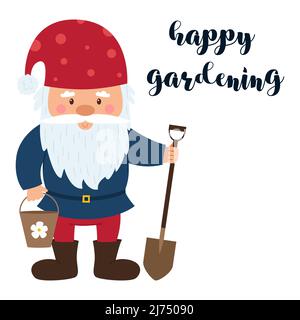 Un petit gnome avec une barbe et un chapeau rouge tient une pelle et un seau dans ses mains. Une carte avec petit nain et les mots Happy jardinage. Cu Illustration de Vecteur