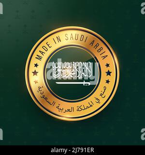 Fabriqué en Arabie Saoudite badge, produit saoudien étiquette dorée avec drapeau Illustration de Vecteur