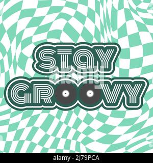 Affiche rétro, modèle de couverture avec l'expression typographique reste groovy.A citation positive. Lettrage vintage avec un disque en vinyle. Illustration vectorielle sur le Illustration de Vecteur