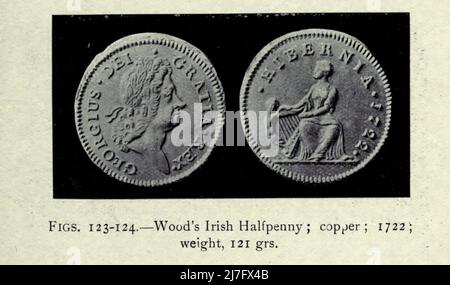 Wood's Irish Halfpenny ; cuivre; 1722; poids, 121 grs du livre ' Une courte histoire de pièces de monnaie et de monnaie : en deux parties ' par Sir John Lubbock, Date de publication 1902 Editeur New York : Dutton Banque D'Images