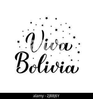 Viva Bolivie gloire à la Bolivie lettrage en espagnol. Modèle vectoriel pour affiche typographique, bannière, carte de vœux, prospectus, etc Illustration de Vecteur