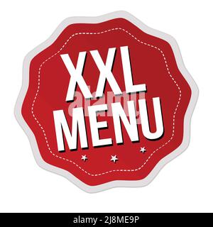 Étiquette de menu XXL ou autocollant sur fond blanc, illustration vectorielle Illustration de Vecteur