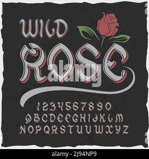 Police d'étiquette originale nommée « Wild Rose ». Bonne police faite à la main pour n'importe quel motif d'étiquette. Illustration de Vecteur