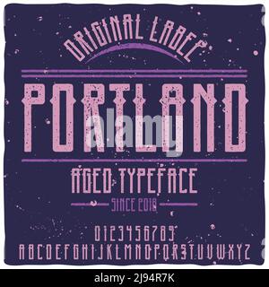 Police d'étiquette d'origine nommée « Portland ». Bonne police faite à la main pour n'importe quel motif d'étiquette. Illustration de Vecteur