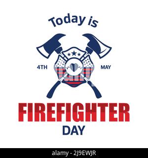Aujourd'hui est la Journée internationale des pompiers. Illustration vectorielle EPS.8 EPS.10 Illustration de Vecteur