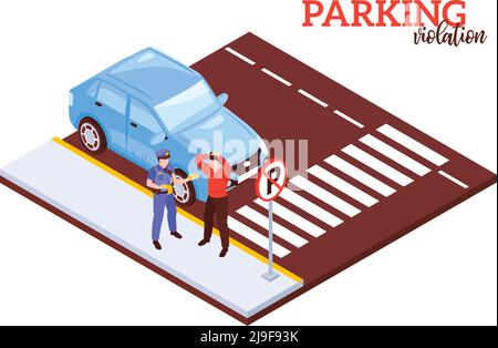 Composition isométrique de stationnement de voiture avec pénalité de notation pour voiture illégale stationnement avec des personnages humains et illustration de vecteur automobile Illustration de Vecteur