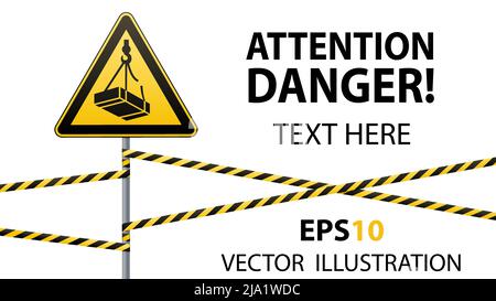 Attention - risque de chute de la hauteur de la charge. Signe de sécurité. Signe triangulaire sur poteau métallique avec bandes d'avertissement. Arrière-plan clair. Illustration vectorielle Illustration de Vecteur