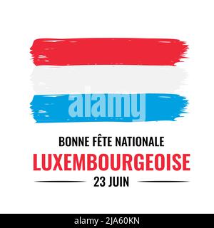 Affiche typographique de la Journée nationale du Luxembourg en français. Fête du 23 juin. Modèle vectoriel pour bannière, prospectus, cartes de vœux, etc Illustration de Vecteur