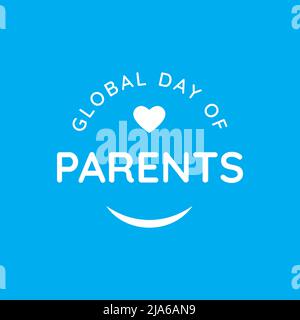 Typographie et citation Design pour célébrer la journée mondiale des parents. Appréciez tous les parents du monde entier Illustration de Vecteur