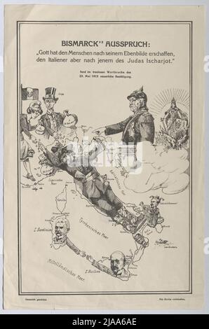 'Dit Bismarck: / 'Dieu a créé l'homme selon son image, mais l'italien selon celui de Judas Ischarjot.' / A trouvé une autre confirmation dans le mot dénué de fidélité du 23 mai 1915. ' Image satirique sur la 'fidélité' de l'Italie. Inconnu Banque D'Images